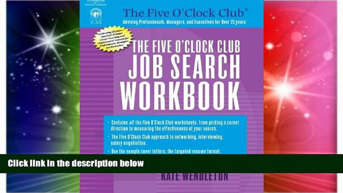 Big Deals  The Five O Clock Club Job Search Workbook  Free Full Read Best Seller