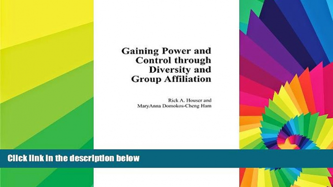 Big Deals  Gaining Power and Control through Diversity and Group Affiliation  Best Seller Books