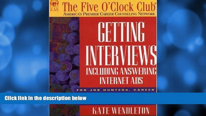 READ book  Getting Interviews (Five O Clock Club Series)  FREE BOOOK ONLINE