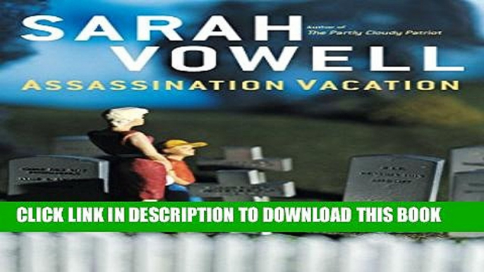 [PDF] Assassination Vacation Full Online