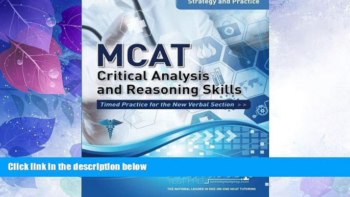 Big Deals  MCAT Critical Analysis and Reasoning Skills: Strategy and Practice: Timed Practice for