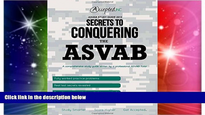 Big Deals  ASVAB Study Guide 2013: Secrets to Conquering the ASVAB  Free Full Read Most Wanted