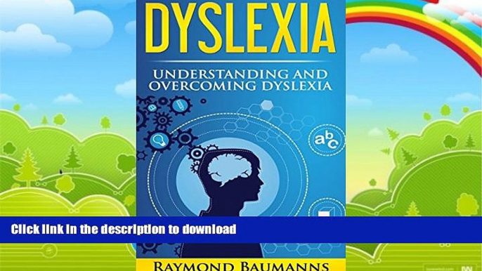 READ  Dyslexia: Understanding and Overcoming Dyslexia (dyslexic, dyslexia solutions, overcoming