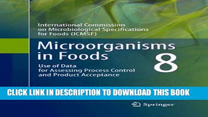 Collection Book Microorganisms in Foods 8: Use of Data for Assessing Process Control and Product