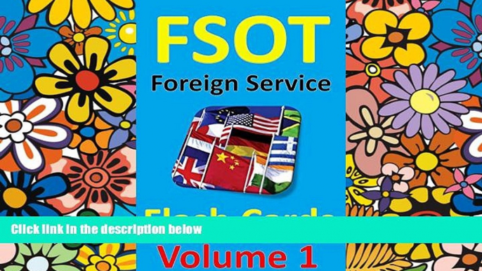 Big Deals  FSOT Flash Cards: Foreign Service Officer Test Prep, Volume 1  Free Full Read Best Seller