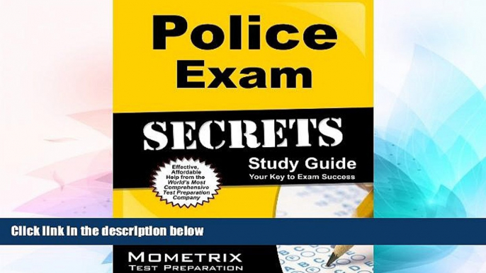 Big Deals  Police Exam Secrets Study Guide: Police Test Review for the Police Exam  Free Full Read