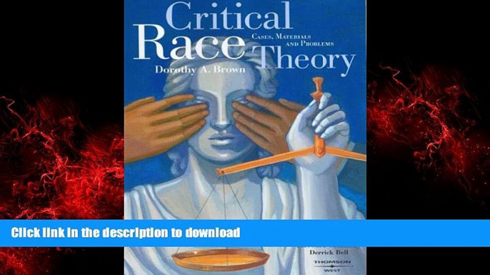 FAVORIT BOOK Critical Race Theory: Cases, Materials and Problems, 2d Edition (American Casebook