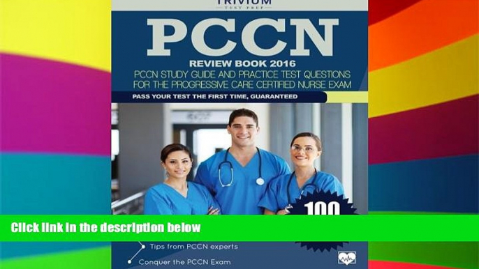 Big Deals  PCCN Review Book 2016: PCCN Study Guide and Practice Test Questions for the Progressive