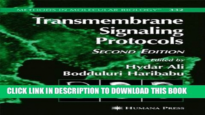 [PDF] Transmembrane Signaling Protocols (Methods in Molecular Biology) Popular Collection