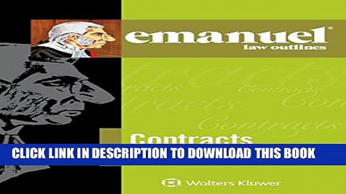 [PDF] Emanuel Law Outline: Contracts (Emanuel Law Outlines) Popular Online