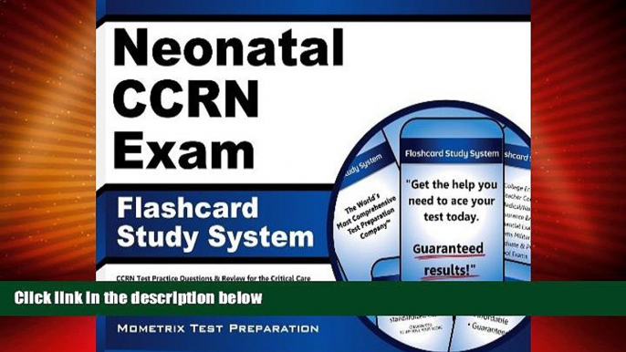 Big Deals  Neonatal CCRN Exam Flashcard Study System: CCRN Test Practice Questions   Review for