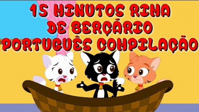 Os três gatinhos + 15 minutos rima de berçário português compilação