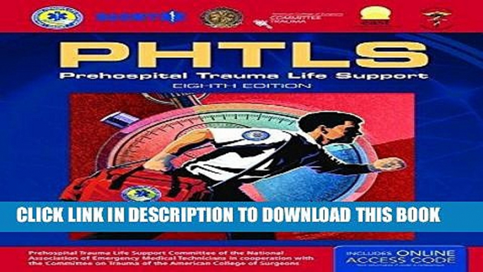 [DOWNLOAD] PDF PHTLS: Prehospital Trauma Life Support, 8th Edition Collection BEST SELLER