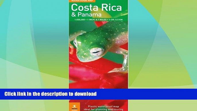 FAVORITE BOOK  The Rough Guide to Costa Rica   Panama Map (Rough Guide Country/Region Map)  GET