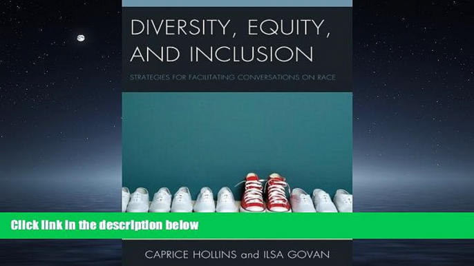 Fresh eBook Diversity, Equity, and Inclusion: Strategies for Facilitating Conversations on Race