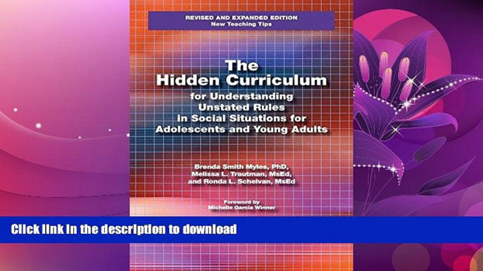 FAVORITE BOOK  The Hidden Curriculum for Understanding Unstated Rules in Social Situations for