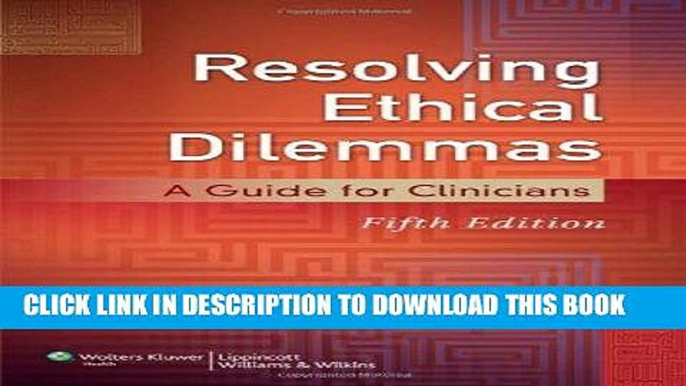 [PDF] Resolving Ethical Dilemmas: A Guide for Clinicians Popular Collection