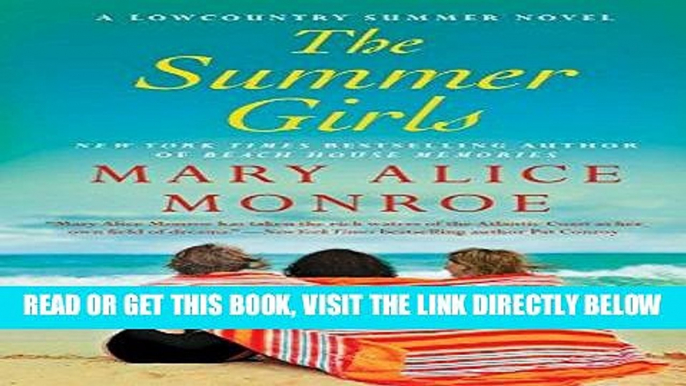 [DOWNLOAD] PDF The Summer Girls (Lowcountry Summer) New BEST SELLER