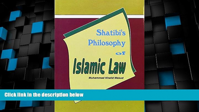 Must Have PDF  Shatibi s Philosophy of Islamic Law  Best Seller Books Most Wanted