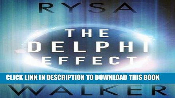 [PDF] The Delphi Effect (The Delphi Trilogy) Popular Online