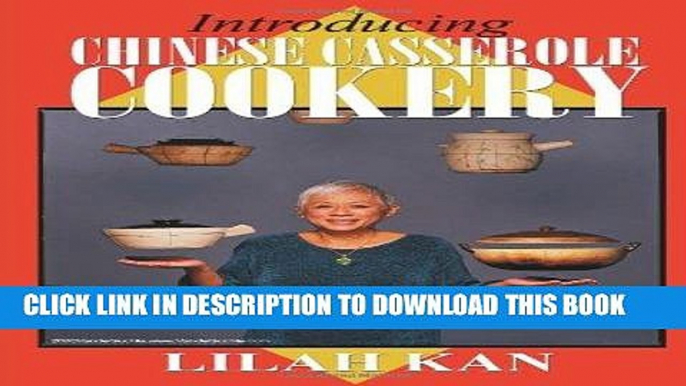 [New] Ebook Introducing Chinese Casserole Cookery Free Online