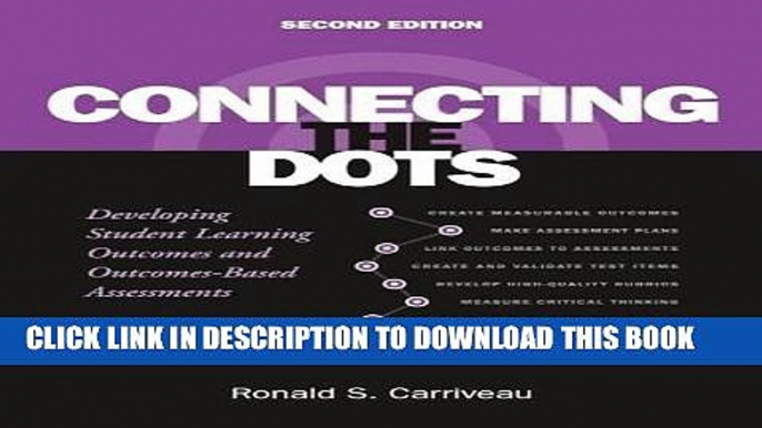 [FREE] EBOOK Connecting the Dots: Developing Student Learning Outcomes and Outcomes-Based