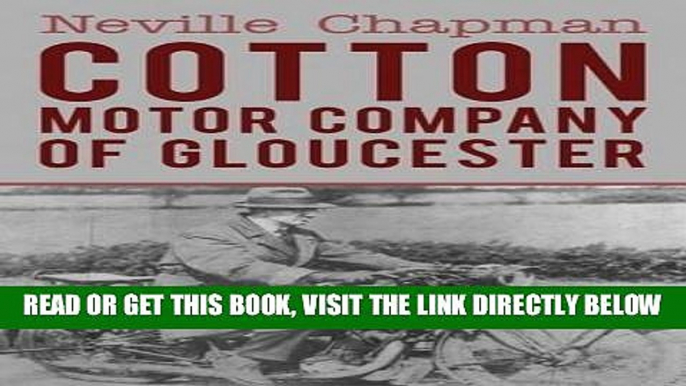 [FREE] EBOOK Cotton Motor Company of Gloucester ONLINE COLLECTION