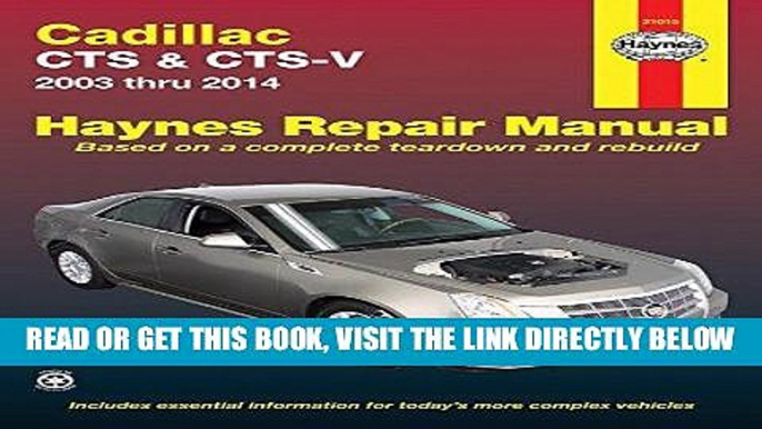 [FREE] EBOOK Cadillac CTS   CTS-V 2003 thru 2014 (Haynes Repair Manual) ONLINE COLLECTION