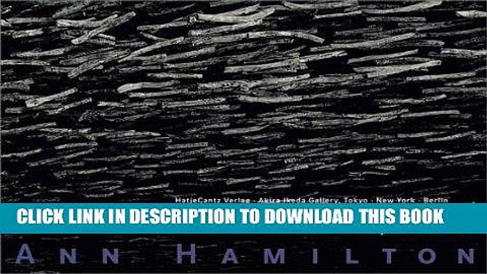 Ebook Ann Hamilton: The Picture Is Still Free Read