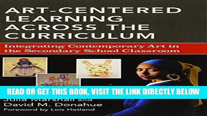 Ebook Art-Centered Learning Across the Curriculum: Integrating Contemporary Art in the Secondary