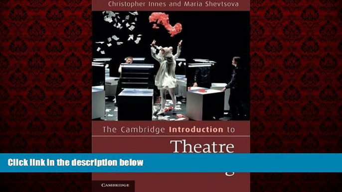 READ book  The Cambridge Introduction to Theatre Directing (Cambridge Introductions to