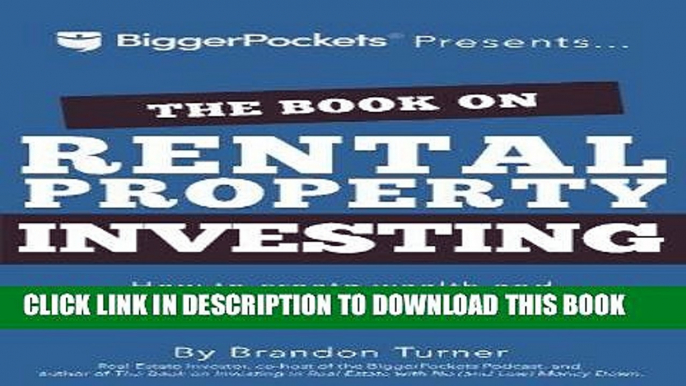 Ebook The Book on Rental Property Investing: How to Create Wealth and Passive Income Through