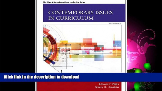 FAVORITE BOOK  Contemporary Issues in Curriculum (6th Edition) (Allyn   Bacon Educational