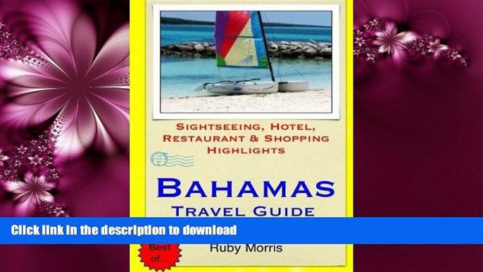 FAVORITE BOOK  Bahamas Travel Guide: Sightseeing, Hotel, Restaurant   Shopping Highlights