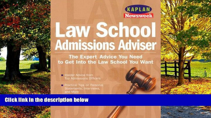 Books to Read  Kaplan Newsweek Law School Admissions Adviser (Get Into Law School)  Full Ebooks