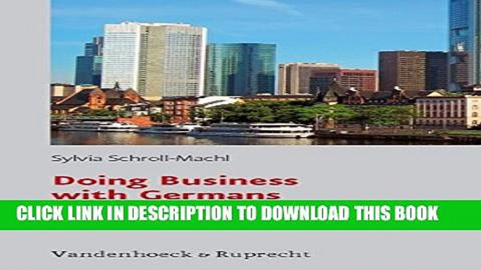 [PDF] Doing Business with Germans: Their Perception, Our Perception Full Online