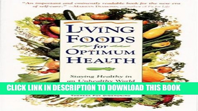 [PDF] Living Foods for Optimum Health: Your Complete Guide to the Healing Power of Raw Foods