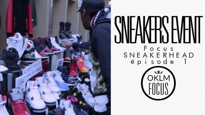 OKLM Focus Sneakers Ep.1 - Sneakers Event