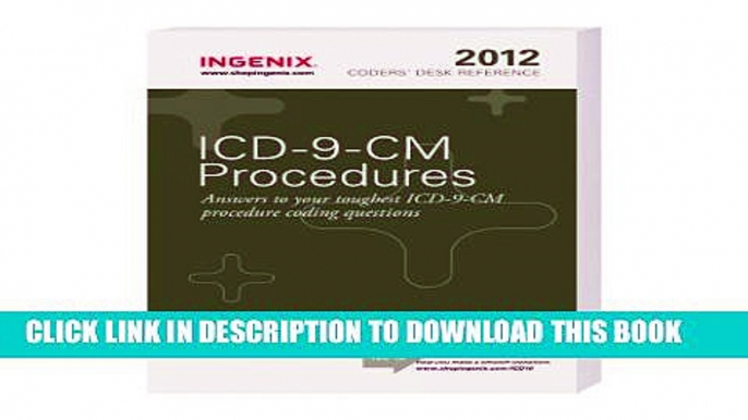 New Book Coders  Desk Reference for ICD-9-CM Procedures 2012 (Coder s Desk Ref: Procedures)