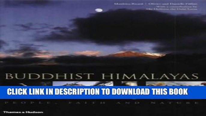 [PDF] The Buddhist Himalayas: People, Faith and Nature Full Collection