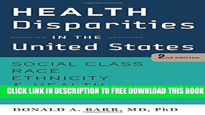 Collection Book Health Disparities in the United States: Social Class, Race, Ethnicity, and Health