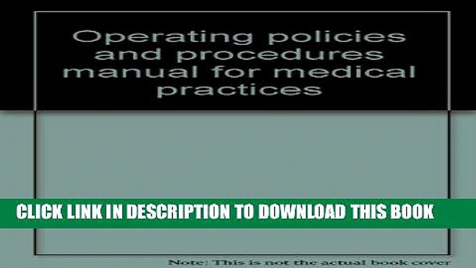 Collection Book Operating policies and procedures manual for medical practices