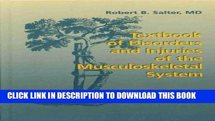 New Book Textbook of Disorders and Injuries of the Musculoskeletal System