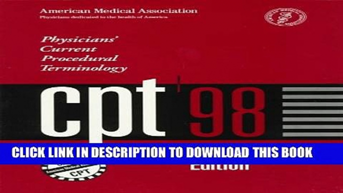 New Book Physicians Current Procedural Terminology: CPT 1998 (Cpt / Current Procedural Terminology