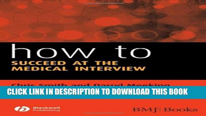 New Book How to Succeed at the Medical Interview