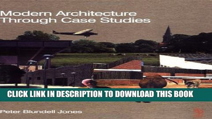 [PDF] Modern Architecture Through Case Studies Full Online