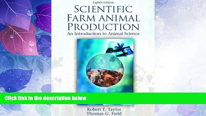 Big Deals  Scientific Farm Animal Production (8th Edition)  Best Seller Books Most Wanted