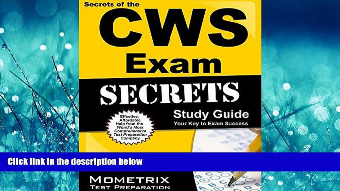 Enjoyed Read Secrets of the CWS Exam Study Guide: CWS Test Review for the Certified Wound