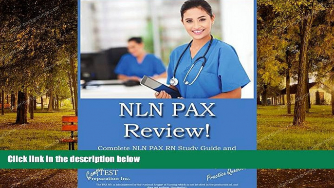 Online eBook NLN PAX Review!: NLN PAX RN Study Guide and Practice Test Questions