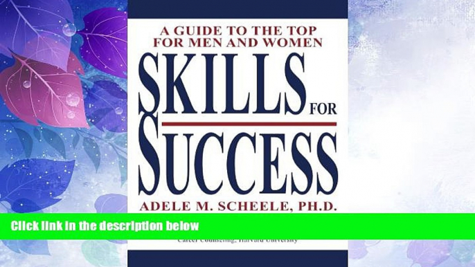 Big Deals  Skills for Success: A Guide to the Top  Free Full Read Best Seller